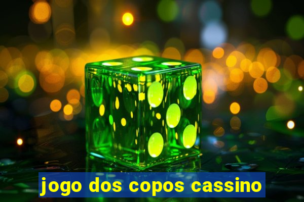 jogo dos copos cassino